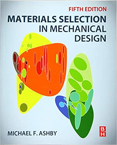 Materials Selection in Mechanical Design (5th Edition) - Converted Pdf